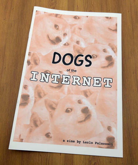 Dog Meme Zine